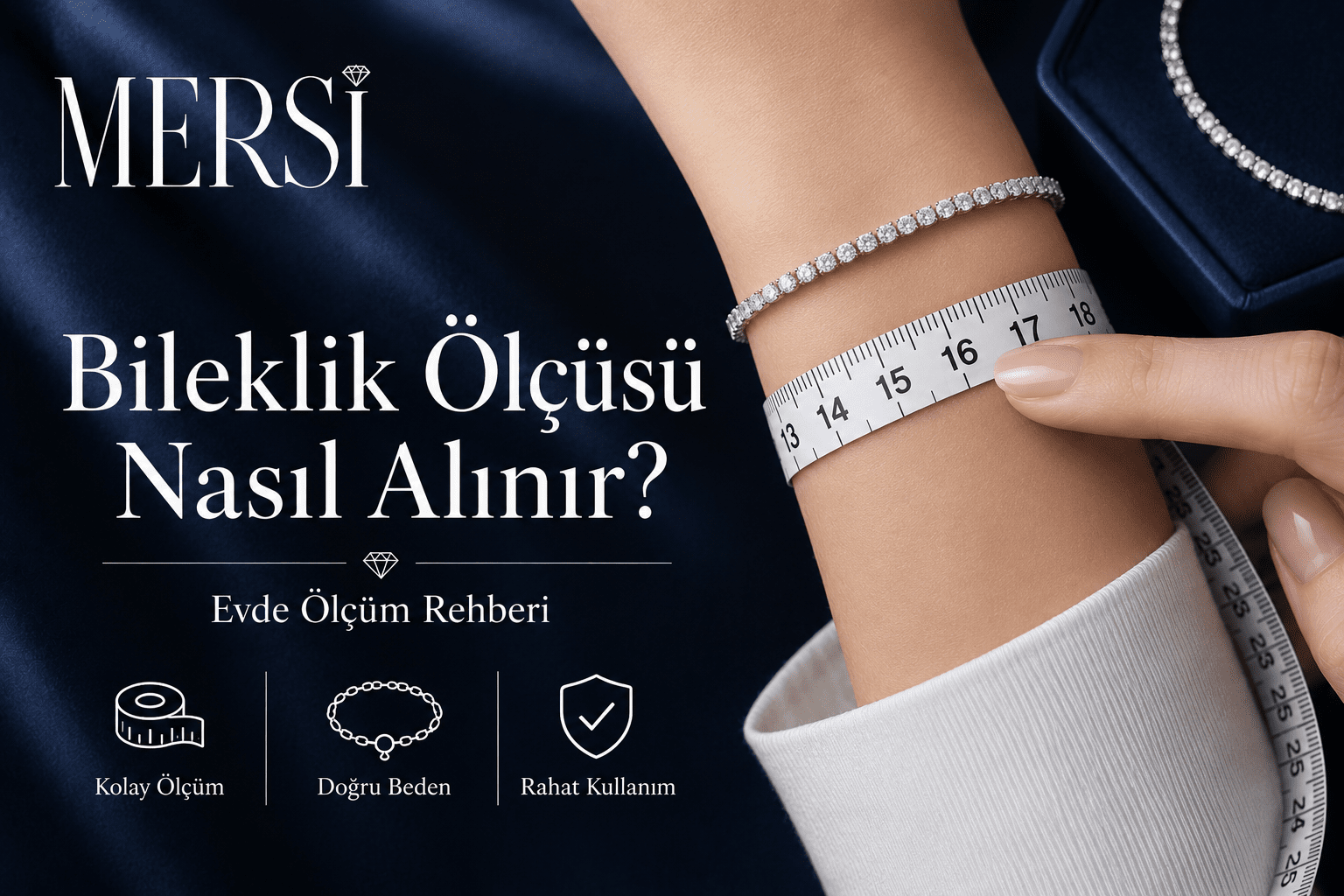 Bileklik Ölçüsü Nasıl Alınır? Evde Ölçüm Rehberi