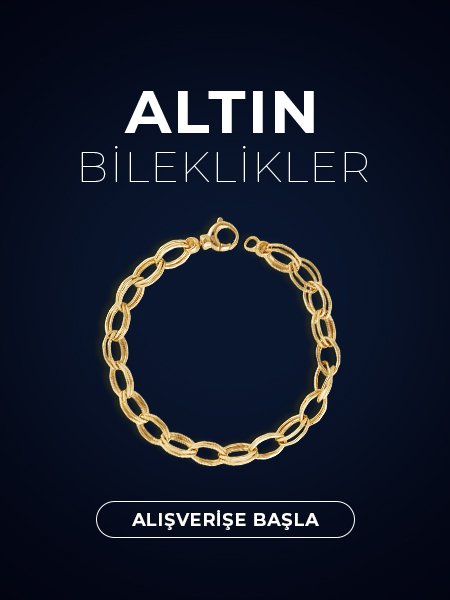 ALTIN BİLEKLİKLER